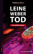Cover-Bild zum Titel 'Leinewebertod' von 'Matthias Löwe'