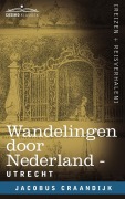 Wandelingen Door Nederland - Jacobus Craandijk