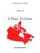 Cover-Bild zum Titel 'A Place To Grow (Flower To Life, #11)' von 'Jean-Nichol Dufour'