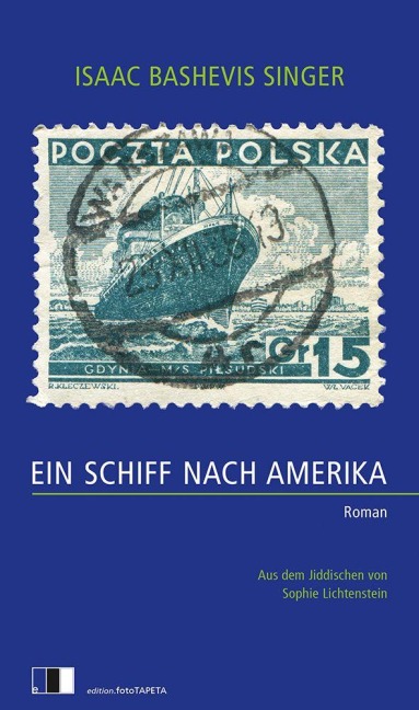 Ein Schiff nach Amerika - Isaac Bashevis Singer