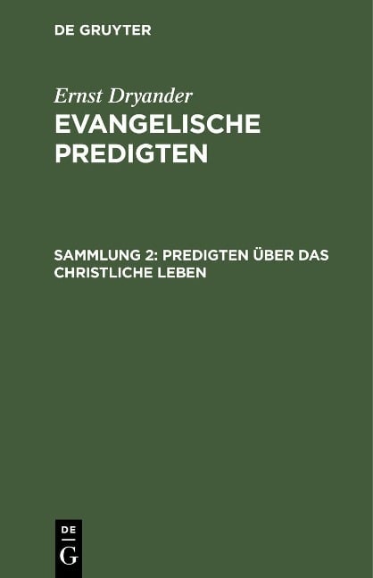 Predigten über das christliche Leben - Ernst Dryander