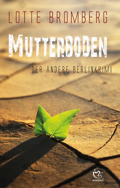 Mutterboden - Lotte Bromberg