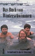 Cover-Bild zum Titel 'Das Buch vom Winterschwimmen' von 'Rainer Brenke, Werner Siems'