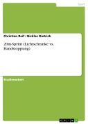 Cover-Bild zum Titel '20m-Sprint (Lichtschranke vs. Handstoppung)' von 'Christian Reif, Nicklas Dietrich'