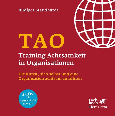 TAO - Training Achtsamkeit in Organisationen - Rüdiger Standhardt