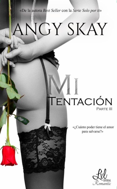 Mi tentación - Angy Skay, María de los Ángeles Muñoz Sánchez