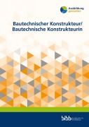 Cover-Bild zum Titel 'Bautechnischer Konstrukteur/Bautechnische Konstrukteurin' von ''
