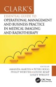 Cover-Bild zum Titel 'Clark's Essential Guide to Operational Management and Business Practice in Medical Imaging and Radiotherapy' von ''