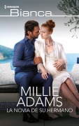 La novia de su hermano - Millie Adams