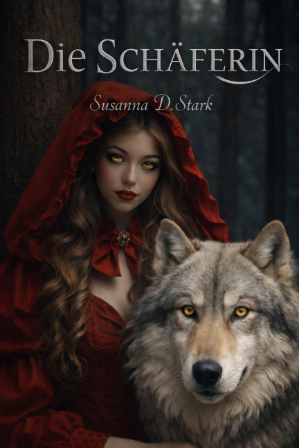 Die Schäferin - Susanna D. Stark