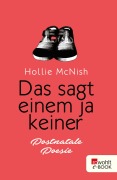 Cover-Bild zum Titel 'Das sagt einem ja keiner' von 'Hollie Mcnish'