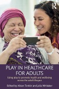 Cover-Bild zum Titel 'Play in Healthcare for Adults' von ''