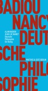 Cover-Bild zum Titel 'Deutsche Philosophie. Ein Dialog' von 'Alain Badiou, Jean-Luc Nancy'