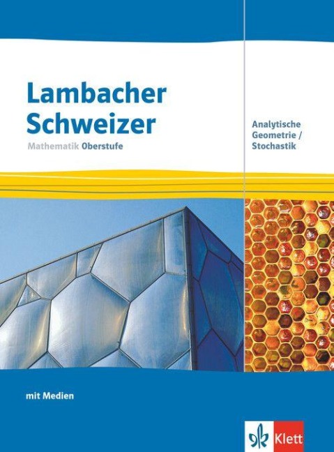 Lambacher Schweizer Mathematik Oberstufe mit MMS/CAS. Analytische Geometrie/Stochastik - 
