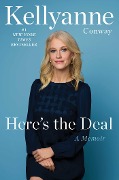 Cover-Bild zum Titel 'Here's the Deal' von 'Kellyanne Conway'