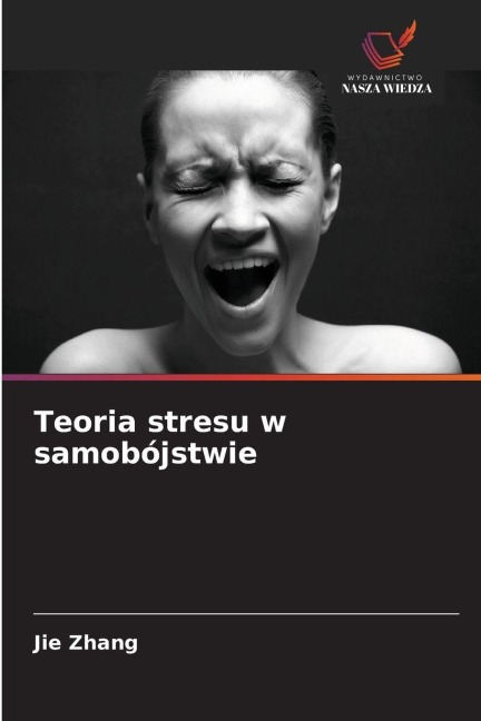 Teoria stresu w samobójstwie - Jie Zhang