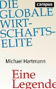 Die globale Wirtschaftselite - Michael Hartmann