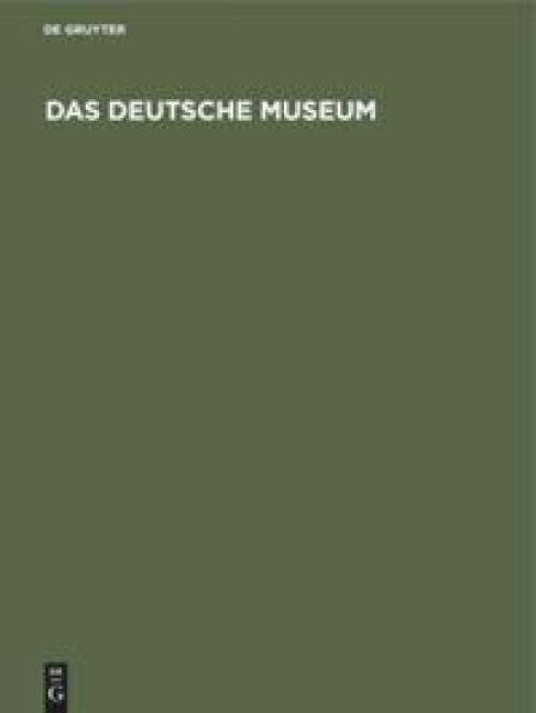 Das deutsche Museum - 
