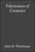 Fabrication of Ceramics, Volume 14, Issue 11/12 - 