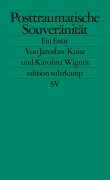 Cover-Bild zum Titel 'Posttraumatische Souveränität' von 'Jaroslaw Kuisz, Karolina Wigura'