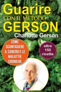 Cover-Bild zum Titel 'Guarire con il Metodo Gerson' von 'Charlotte Gerson'