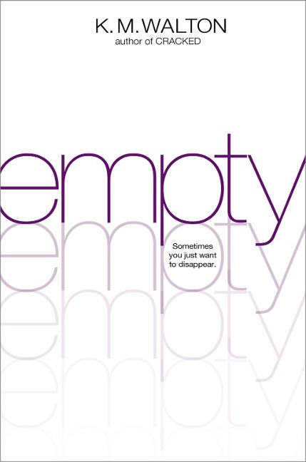 Empty - K. M. Walton