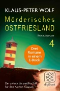 Cover-Bild zum Titel 'Mörderisches Ostfriesland IV. Ann Kathrin Klaasens zehnter bis zwölfter Fall in einem E-Book' von 'Klaus-Peter Wolf'