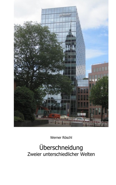 Überschneidung zweier untersschiedlicher Welten - Werner Röschl