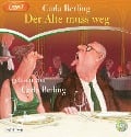 Der Alte muss weg - Carla Berling