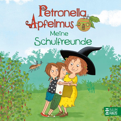 Petronella Apfelmus - Meine Schulfreunde - Sabine Städing
