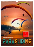 Paragliding - extrem aufregend (Wandkalender 2026 DIN A3 hoch), CALVENDO Monatskalender - Peter Roder