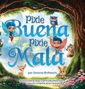 Cover-Bild zum Titel 'Pixie Buena Pixie Mala' von 'Simona Rinfreschi'