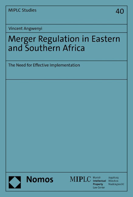 Merger Regulation in Eastern and Southern Africa - Vincent Angwenyi