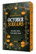 Cover-Bild zum Titel 'October Screams' von 'Brian Keene, Gwendolyn Kiste, Ronald Malfi, Philip Fracassi'