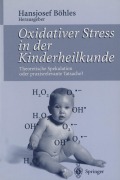 Cover-Bild zum Titel 'Oxidativer Stress in der Kinderheilkunde' von ''
