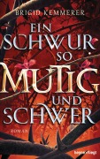 Cover-Bild zum Titel 'Ein Schwur so mutig und schwer' von 'Brigid Kemmerer'