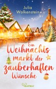 Cover-Bild zum Titel 'Ein Weihnachtsmarkt der zauberhaften Wünsche' von 'Julia Wolkenstein'