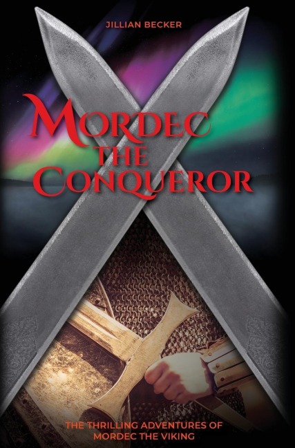 Mordec the Conqueror - Jillian Becker