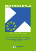 Cover-Bild zum Titel 'Mehr Erfolg im Team' von 'Dave Francis, Don Young'