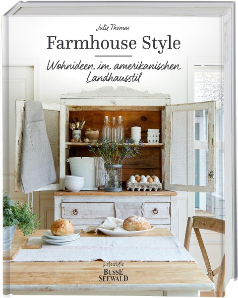Farmhouse Style - Julie Thomas