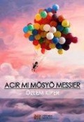 Cover-Bild zum Titel 'Acir mi Mösyö Messier' von 'Özlem Kiper'
