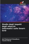 Cover-Bild zum Titel 'Studio degli impatti degli attacchi informatici sulle Smart-Grid' von 'Asif Mahamud Chowdhury, Tanzim Meraj'