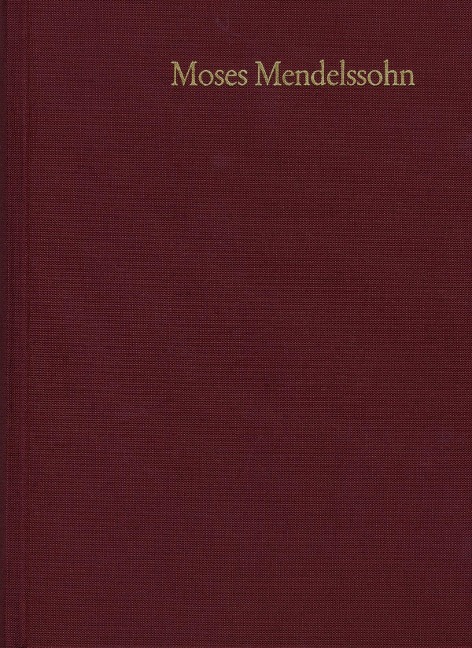 Moses Mendelssohn: Gesammelte Schriften. Jubiläumsausgabe / Band 9,2: Schriften zum Judentum III,2 - Moses Mendelssohn