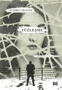 Cover-Bild zum Titel 'Yüzlesme' von 'Audrey Magee'