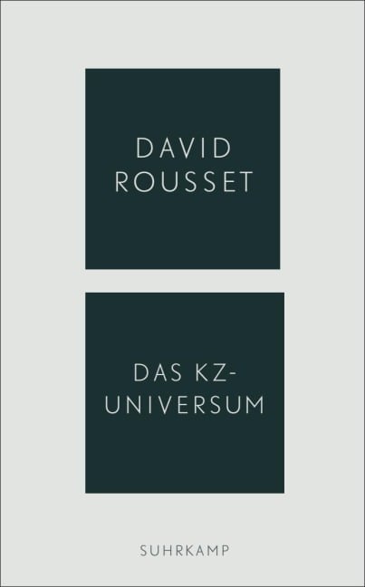 Das KZ-Universum - David Rousset