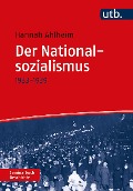 Der Nationalsozialismus - Hannah Ahlheim