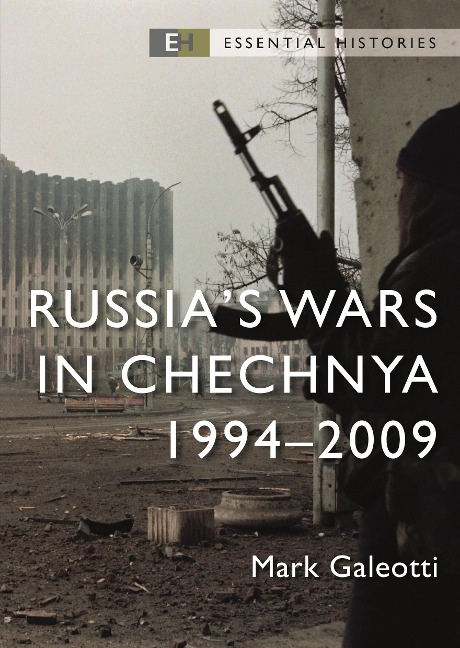 Russia's Wars in Chechnya - Mark Galeotti