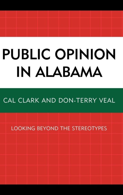 Public Opinion in Alabama - Cal Clark, Don-Terry Veal