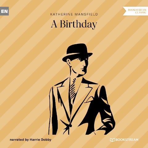 A Birthday - Katherine Mansfield