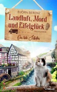 Cover-Bild zum Titel 'Landluft, Mord und Eifelglück: Der tote Schäfer' von 'Björn Berenz'